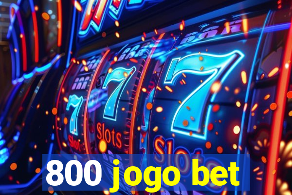 800 jogo bet